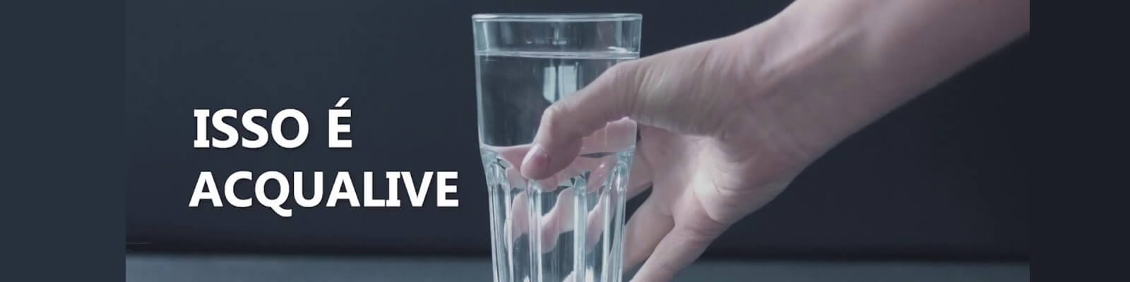 Acqualive é confiável?